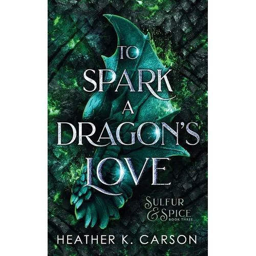 To Spark a Dragon's Love