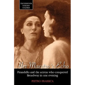 Her Maestro's Echo: Pirandello and the Actress Who Conquered Broadway in One Evening