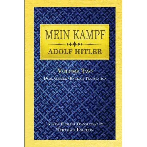 Mein Kampf (vol. 2): Dual English-German Translation