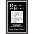 Bubbles to Concept: Urban Planning Made Easy-A Design Guide for Urban Planning and Architecture