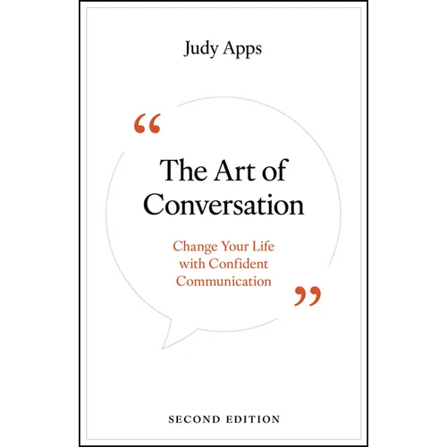 The Art of Conversation: Change Your Life with Confident Communication