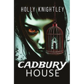Cadbury House: A Riveting Haunted House Mystery Thriller