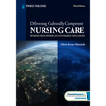 Delivering Culturally Competent Nursing Care: Working with Diverse and Vulnerable Populations