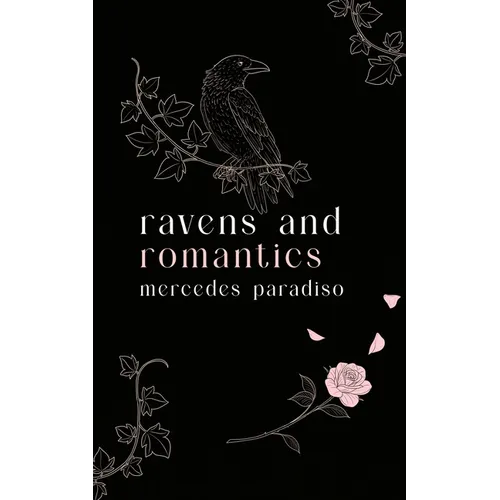 Ravens and Romantics