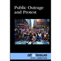 Public Outrage and Protest