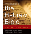 Introduction to the Hebrew Bible: A Thematic Approach