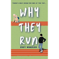 Why They Run