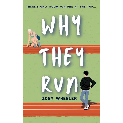 Why They Run