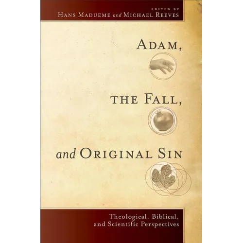 Adam, the Fall, and Original Sin