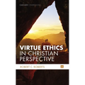 Virtue Ethics in Christian Perspective