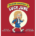 The Grand Adventures of Lucy June