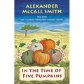 In the Time of Five Pumpkins