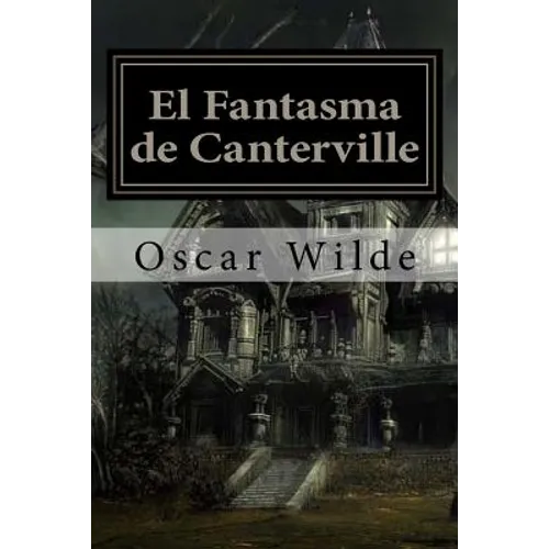 El Fantasma de Canterville (Spanish) Edition