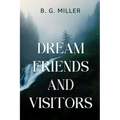 Dream Friends and Visitors