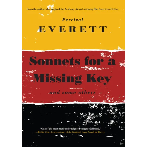 Sonnets for a Missing Key: And Some Others