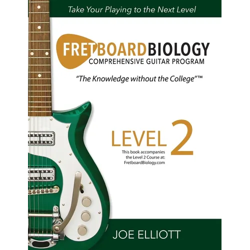 Fretboard Biology - Level 2