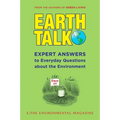 EarthTalk: Expert Answers to Everyday Questions About the Environment