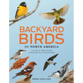 Backyard Birds of North America: A Guide to Identifying and Attracting Your Favorite Birds