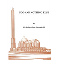 God and Nothing Else
