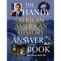 The Handy African American History Answer Book