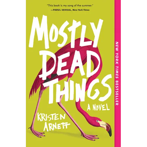 Mostly Dead Things