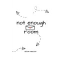 not enough room
