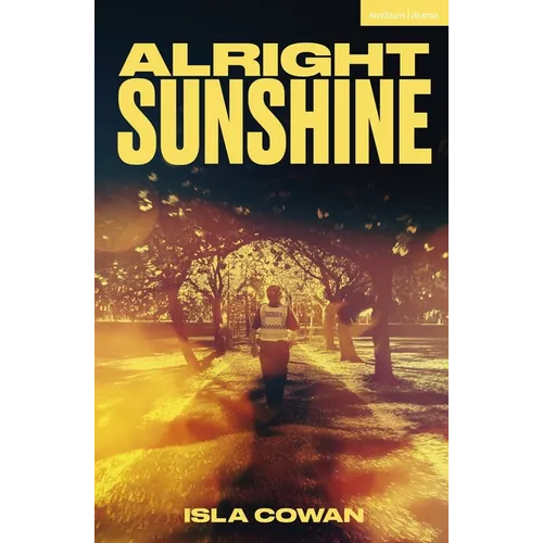Alright Sunshine