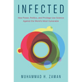 Infected: How Power, Politics, and Privilege Use Science Against the World's Most Vulnerable