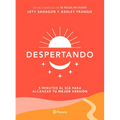 Despertando: 5 Minutos Al Día Para Alcanzar Tu Mejor Versión / Awakening