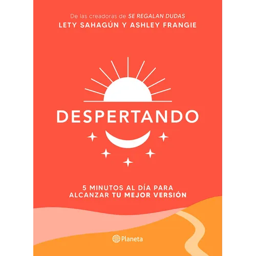 Despertando: 5 Minutos Al Día Para Alcanzar Tu Mejor Versión / Awakening