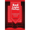 Red Light Therapy: A Complete Guide to Red Light Treatment