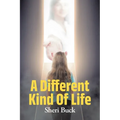 A Different Kind Of Life