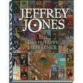 Jeffrey Jones: The Definitive Reference