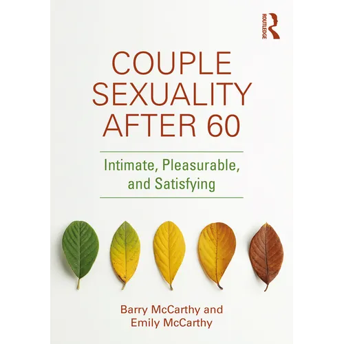 Couple Sexuality After 60: Intimate, Pleasurable, and Satisfying