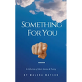 Something For You