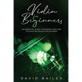 Violin for Beginners: An Essential Guide to Reading Music and Playing Melodious Violin Songs