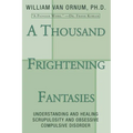 A Thousand Frightening Fantasies