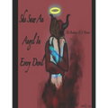 She Saw an Angel In Every Devil: The Resilience Of A Warrior