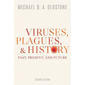 Viruses, Plagues, and History: Past, Present, and Future