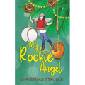 My Rookie Angel