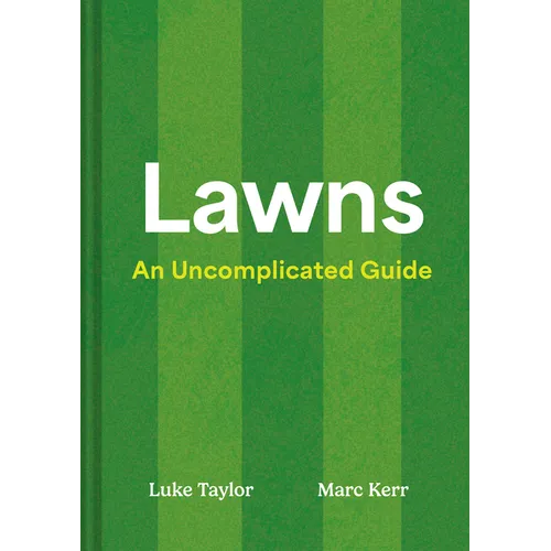 Lawns: An Uncomplicated Guide