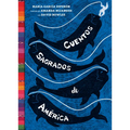 Cuentos Sagrados de América: (The Searinged World Spanish Edition)