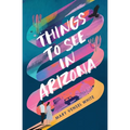 Things to See in Arizona