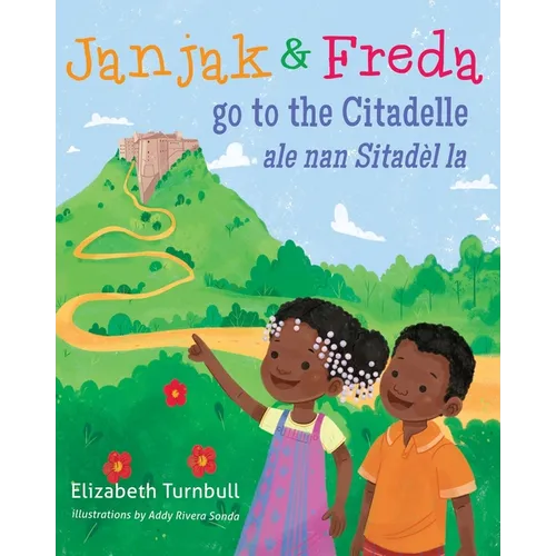 Janjak and Freda Go to the Citadelle