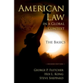 American Law in a Global Context: The Basics, Second Edition