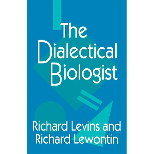 The Dialectical Biologist