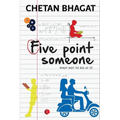 Five Point Someone: What Not to do at IIT