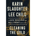 Cleaning the Gold: A Jack Reacher and Will Trent Short Story