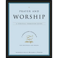 Prayer and Worship: A Spiritual Formation Guide