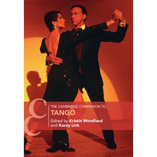 The Cambridge Companion to Tango